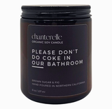 Please Don't Do Coke in our Bathroom Candle