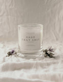 Sage That Shit Candle